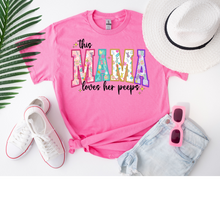 Load image into Gallery viewer, This Mama Loves Her Peep

